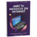 ABRÍ TU NEGOCIO EN INTERNET